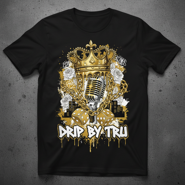 Drip by Tru hip hop collage graphic t-shirt with crown, mic, chains, and city skyline