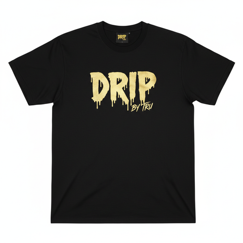 Drip by Tru T-Shirt